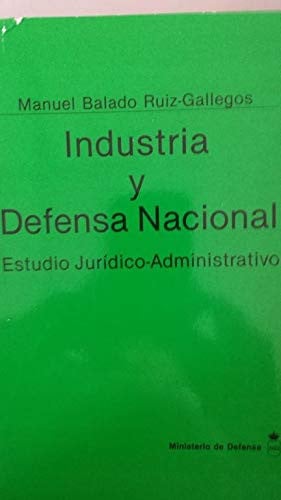 Industria y defensa nacional, de Balado | portada del libro