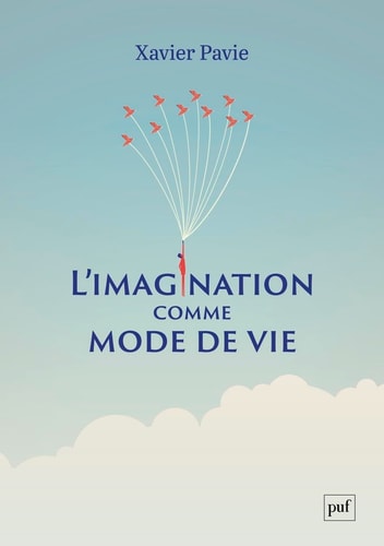 'IMAGINATION COMME MODE DE VIE, de Xavier Pavie | portada del libro