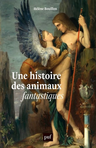 NE HISTOIRE DES ANIMAUX FANTASTIQUES, de Hélène Bouillon | portada del libro