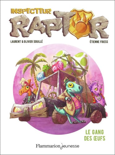 NSPECTEUR RAPTOR 2 GANG, de SOUILLE#SOUILLE#FRIESS LAURENT#OLIVIER#E | portada del libro