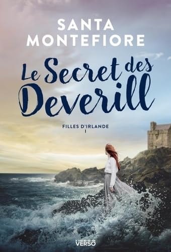 FILLES D'IRLANDE VOL 1 LES SECRETS DES DEVERILL, de Santa Montefiore | portada del libro