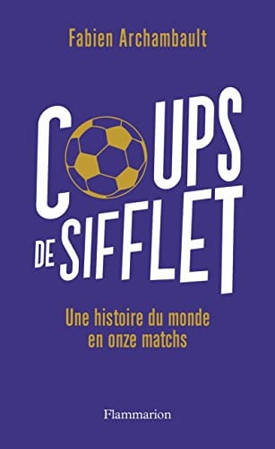 OUPS DE SIFFLET UNE HISTOIR, de ARCHAMBAULT FABIEN | portada del libro