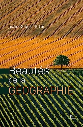 EAUTES DE LA GEOGRAPHIE, de Jean-Robert Pitte | portada del libro
