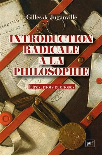 NTRODUCTION RADICALE A LA PHILOSOPHIE, de Gilles de Juganville | portada del libro