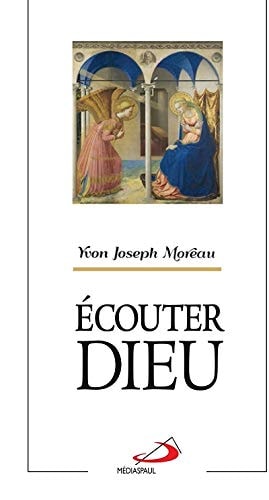 ECOUTER DIEU, de Yvon Moreau | portada del libro