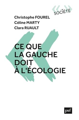 E QUE LA GAUCHE DOIT A L'ECOLOGIE, de Christophe Fourel | portada del libro