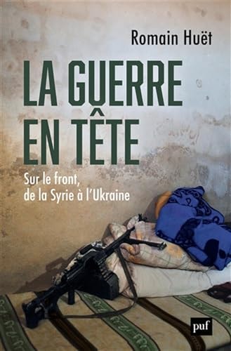 A GUERRE EN TETE, de Romain Huët | portada del libro