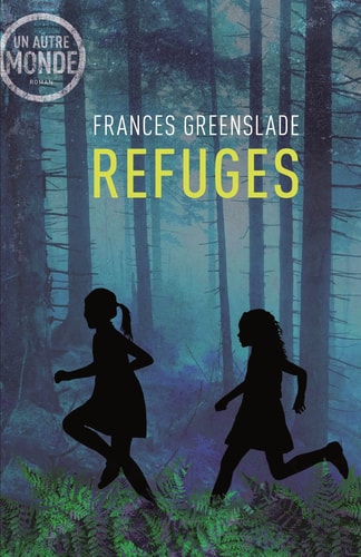 REFUGES, de Frances Greenslade | portada del libro