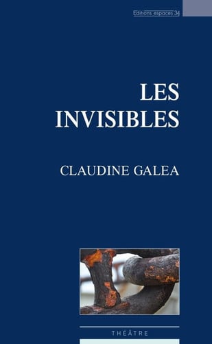 LES INVISIBLES, de GALEA CLAUDINE | portada del libro