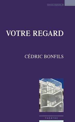 VOTRE REGARD, de BONFILS CEDRIC | portada del libro