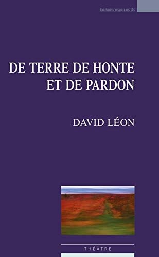 DE TERRE DE HONTE ET DE PARDON, de LEON DAVID | portada del libro