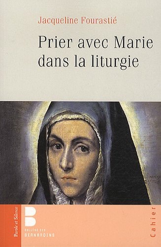 PRIER AVEC MARIE DANS LA LITURGIE, de Jacqueline Fourastié | portada del libro