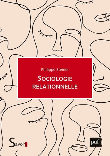 OCIOLOGIES RELATIONNELLES, de Philippe Steiner | portada del libro