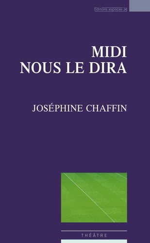 MIDI NOUS LE DIRA, de CHAFFIN JOSEPHI | portada del libro