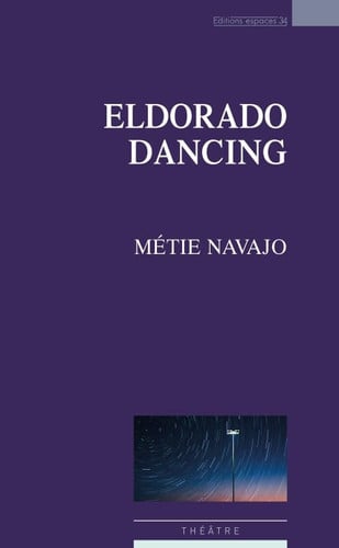 ELDORADO DANCING, de NAVAJO METIE | portada del libro
