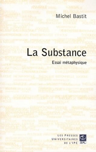 LA SUBSTANCE, de Michel Bastit | portada del libro