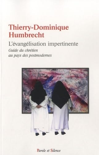 L EVANGELISATION IMPERTINENTE, de Thierry-Dominique Humbrecht | portada del libro