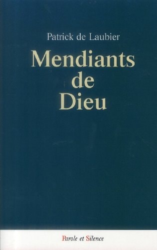 MENDIANTS DE DIEU, de Patrick de Laubier | portada del libro