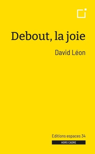 DEBOUT LA JOIE, de LEON DAVID | portada del libro
