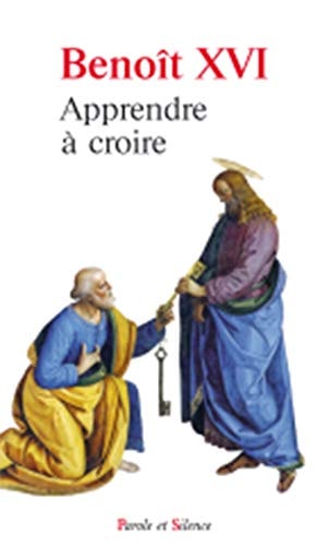 APPRENDRE A CROIRE, de Benoît XVI ((pape | portada del libro