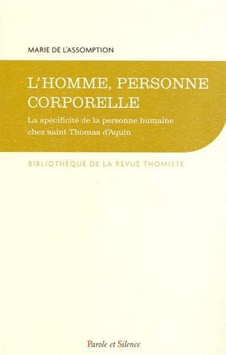 HOMME PERSONNE CORPORELLE SPECIFICITE PERSONNE HUMAINE CHEZ, de soeur Marie de l'Assomption | portada del libro