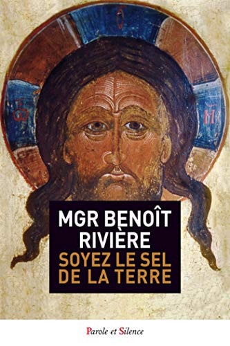SOYEZ LE SEL DE LA TERRE, de Benoît Rivière | portada del libro