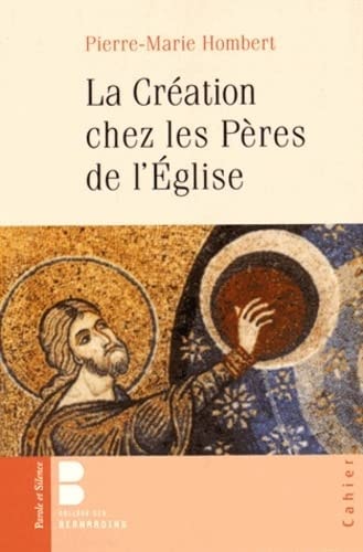 LA CREATION CHEZ LES PERES, de Pierre-Marie Hombert | portada del libro