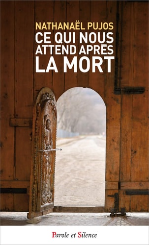 CE QUI NOUS ATTEND APRES LA MORT POCHE, de Nathanaël Pujos | portada del libro