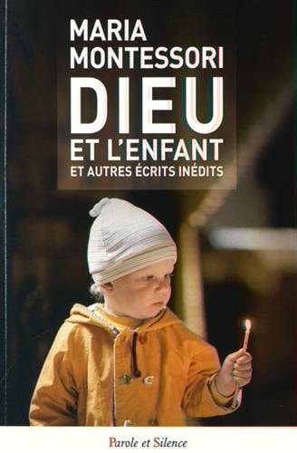 DIEU ET L ENFANT, de Maria Montessori | portada del libro