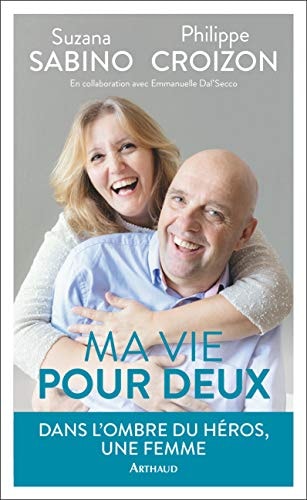 MA VIE POUR DEUX DANS L'OMBRE DU HEROS, UNE FEMME..., de Suzana Sabino | portada del libro