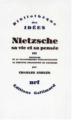 NIETZSCHE SA VIE ET SA PENSEE T3, de Charles Andler | portada del libro