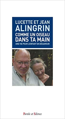 COMME UN OISEAU DANS TA MAIN, de Lucette Alingrin | portada del libro