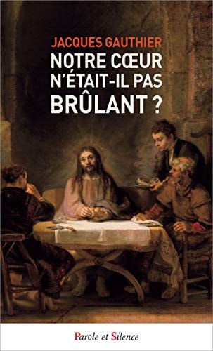 NOTRE COEUR N'ETAIT-IL PAS BRULANT ?, de Jacques Gauthier | portada del libro