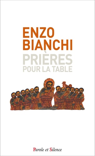 PRIERES POUR LA TABLE POCHE, de Enzo Bianchi | portada del libro