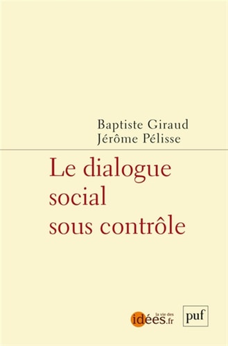 E DIALOGUE SOCIAL SOUS CONTROLE, de Baptiste Giraud | portada del libro