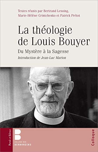 LA THEOLOGIE DE LOUIS BOUYER, de Bertrand Lesoing | portada del libro