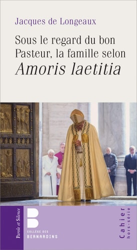 SOUS LE REGARD DU BON PASTEUR LA FAMILLE, de Jacques de Longeaux | portada del libro