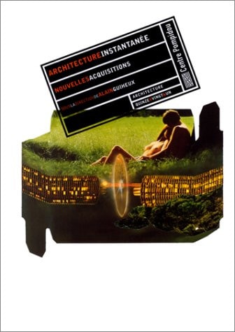 UNE ARCHITECTURE INSTANTANEE, de A. Guiheux | portada del libro