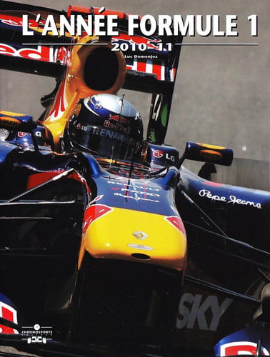 ANNEE FORMULE 1 2010-2011, de DOMENJOZ LUC | portada del libro