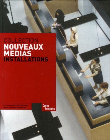 NOUVEAUX MEDIAS INSTALLATIONS, de Van assche christine | portada del libro