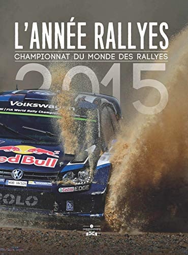 ANNEE RALLYES 2015, de BOURRET JEROME | portada del libro