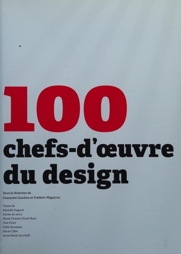 100 CHEFS-D'OEUVRE DU DESIGN (FRANCAIS)., de Françoise Guichon | portada del libro
