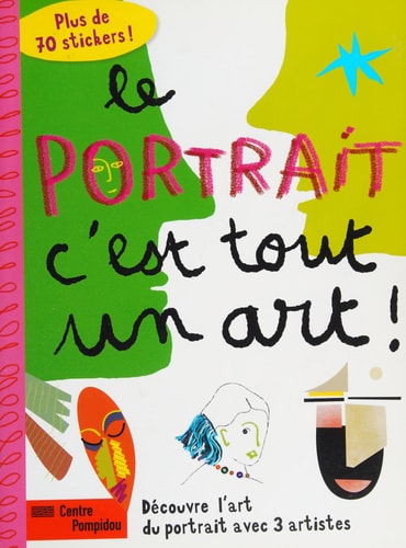 LE PORTRAIT, C' EST TOUT UN ART !, de Isabelle Chabot | portada del libro