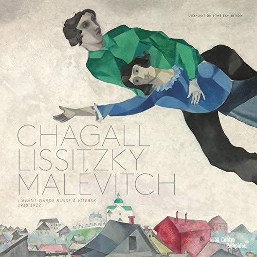 CHAGALL,LISSITZKY, MALEVITCH ALBUM DE L'EXPOSITION (FR/ANG), de Angela Lampe | portada del libro