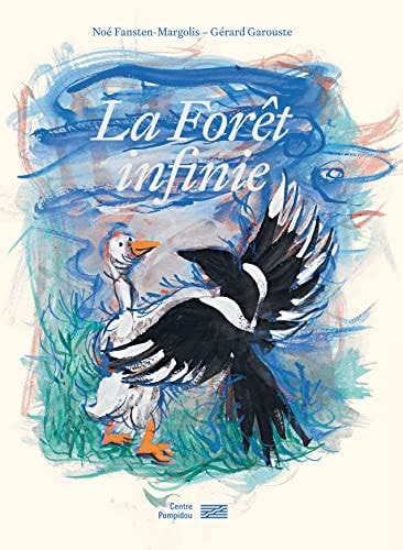 GAROUSTE/LA FORET INFINIE, de Noé Fansten Margolis | portada del libro
