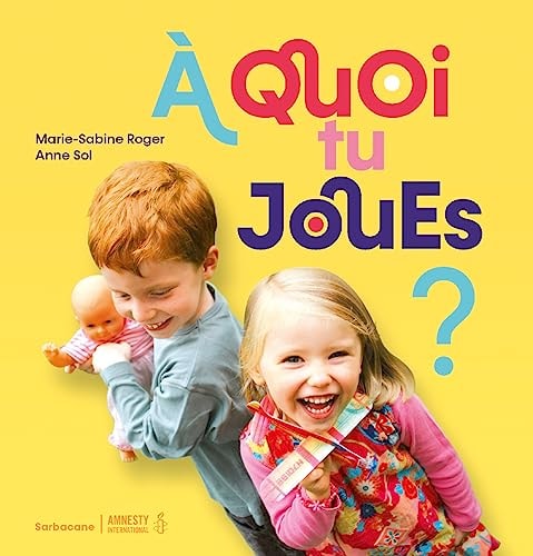 QUOI TU JOUES ?, de Marie-Sabine Roger | portada del libro