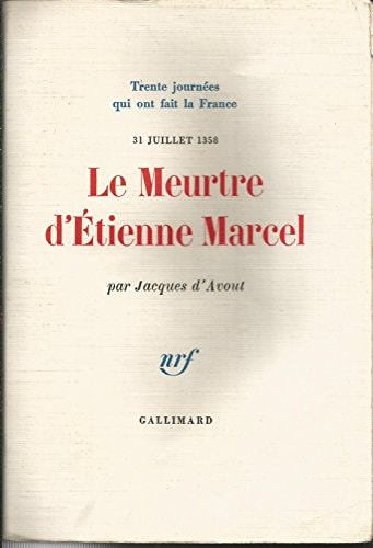 LE MEURTRE D'ETIENNE MARCEL, de Jacques d' Avout | portada del libro
