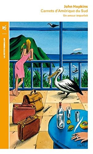 CARNETS D'AMERIQUE DU SUD 1972-1973, de John Hopkins | portada del libro