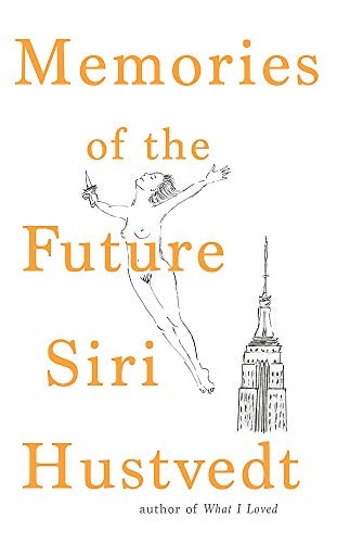 MEMORIES OF THE FUTURE, de Siri Hustvedt | portada del libro