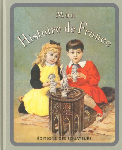 MON HISTOIRE DE FRANCE, de Henriette Suzanne Brès | portada del libro